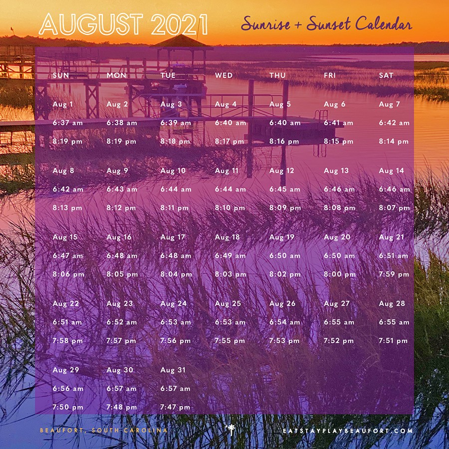 August 2021 Sunrise + Sunset Calendar | Beaufort, South Carolina