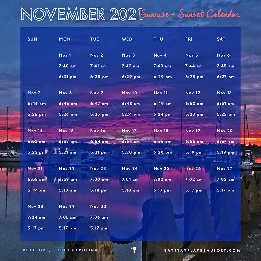 November 2021 Sunrise + Sunset Calendar | Beaufort, South Carolina